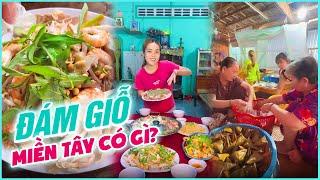 Đám giỗ miền tây thì nấu những món ngon gì | Huyền Phi Official