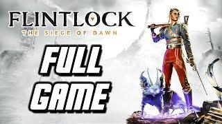 Flintlock The Siege of Dawn - Full Game Gameplay Walkthrough (PS5)