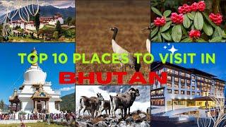 Top 10 Places to Visit in BHUTAN - Cognized Insights