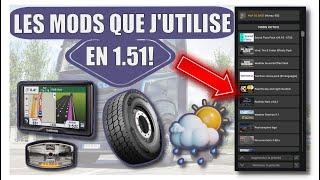 [ ETS 2 1.51 ] LES MODS QUE J'UTILISE EN 1.51