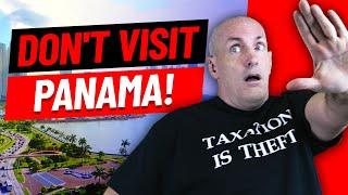 DON'T DO IT! The Worst Reasons for Moving to Panama (or Anywhere Else)