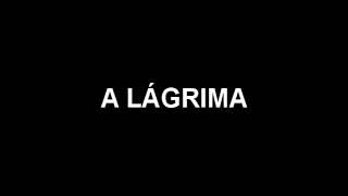 A Lágrima