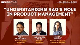 RAG in Product Management ft. Amit Khanzode, Indraneel Fuke & Shweta Shukla | Thinkly Talks #AMA