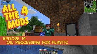 All the Mods 4 #14 - Oil Processing for Plastic