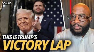 Victory Lap | Trump Delivers Speech To Congress, Democrats Embarrassing Themselves, Tariffs | S5.E46