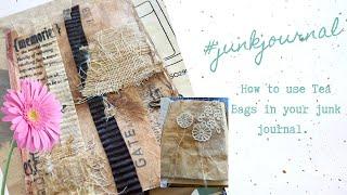 How to use Tea Bags for your junk journal PLUS 2 simple projects to copy 