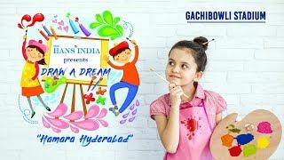 DRAW A DREAM Third Edition Drawing Competition at Gachibowli Stadium Live ||  The Hans India