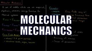 Computational Chemistry 2.2 - Molecular Mechanics