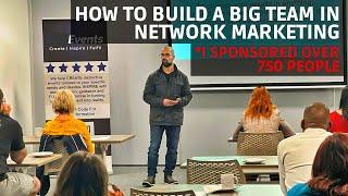 How To Build A Big Team In Network Marketing