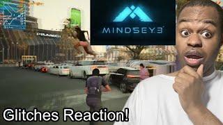 MindsEye Glitches Reaction!