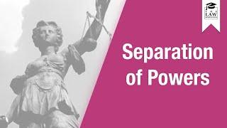 Constitutional Law - Separation of Powers