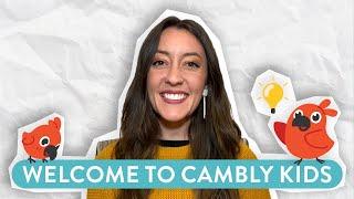 Cambly Kids Welcome Video | Tutor Guide