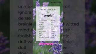 Synonyms of Stupid | Speak like a pro ! #shorts#spokenenglish#views#english#trending#subscribe