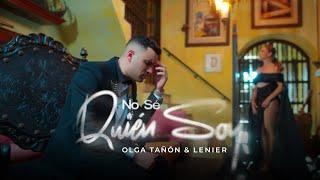 Olga Tañón &  Lenier  -  No Sé Quién Soy (Official Video)