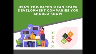 USA Top Rated MEAN Stack Development Companies You Should Know