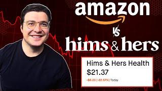 AMAZON WILL CRUSH HIMS?! (HIMS -23%)