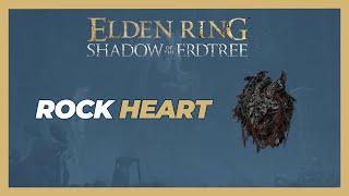 How to Get Rock Heart - Elden Ring: Shadow of the Erdtree