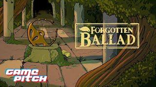 Forgotten Ballad - Game Pitch