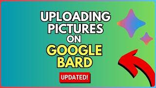 How To Upload Pictures On Google Bard in Under 2 Minutes