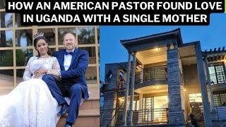 How an American pastor met and married an African single mother.