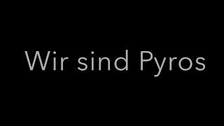 Wir sind Pyros |von HotasChilli   #fireworkforever