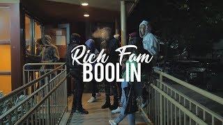 RichFam - Boolin (Dir. By Kapomob Films)