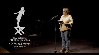 Sylvie Deluchat et son slam Le Bal des nazes au festival Oh ! Les Planches 2024 de Rilhac-Racon