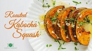 Roasted Kabocha Squash | 1-2 Simple Cooking