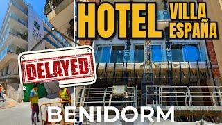 BENIDORM - Hotel Villa España | Is It Ready to Welcome You?