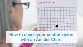 How to check your central vision with an Amsler Chart