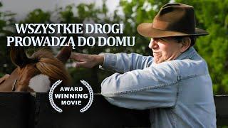 Wszystkie drogi prowadzą do domu | Film fabularny