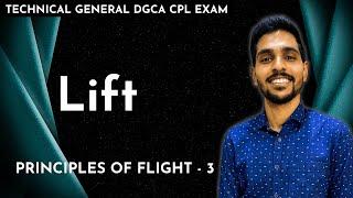 Lift - Principles of Flight #3 | Technical General DGCA CPL Exam Ground Classes Online