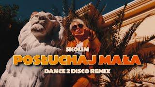 SKOLIM - Posłuchaj Mała (Dance 2 Disco Remix) | Nowość Disco Polo 2024