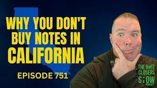 Why You Don't Buy Notes in California #noteinvesting #californianotes