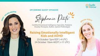 Raising Emotionally Intelligent Kids and ADHD. @StephaniePinto