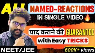 All "NAME REACTIONS" को याद कराने की Guarrantee| Organic Crash Course | Video-6