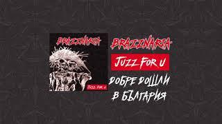 Brazznaria - Добре Дошли в България / Dobre Doshli v Bulgaria