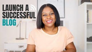 Blog Launch Plan 2022 | If I started a blog from scratch I'd do this
