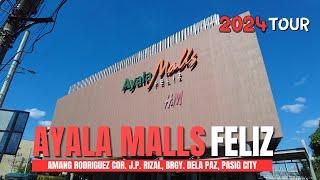 [4K] AYALA MALLS FELIZ 2024 MALL TOUR