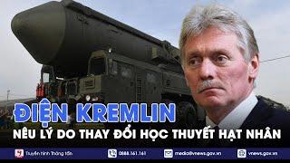 Điện Kremlin tiết lộ mục đích cần thay đổi học thuyết hạt nhân của Nga - VNews