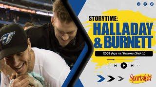 2009 Blue Jays: Halladay vs Burnett (Pt. 1) | Sportsfeld Storytime