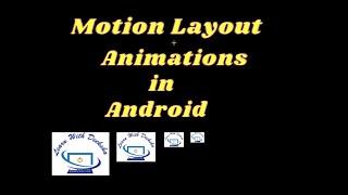 Motion Layout || How to create Animations using Motion Layout| JAVA| Android Studio Tutorial - Easy