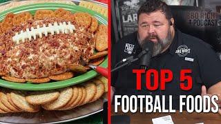 Malcom's 'TOP 5' Foods to Make for Football | HowToBBQRight Podcast Clips