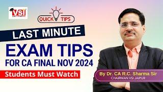 Last Minute Exam Tips for CA Final Nov 2024 Students | Planning & Strategy | @vsijaipurofficial