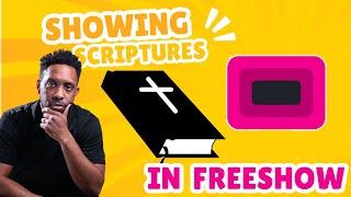 Multiple Ways to Show Scriptures in FreeShow #propresenter #alternative #free