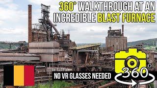 360 Walkthrough at incredible Blast Furnace HFB *IMPROVED* | ABANDONED