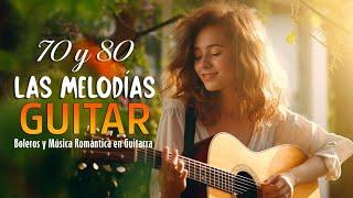 LA MÚSICA DE GUITARRA MÁS RELAJANTE: las melodías de guitarra hacen sollozar tu corazón.