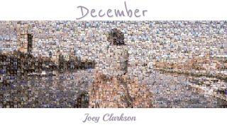 'December' - OFFICIAL MUSIC VIDEO - Joey Clarkson