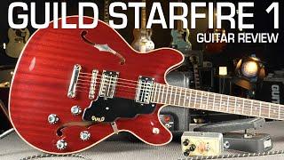 Guild Starfire 1 DC - Affordable ES 335 Centre Block Alternative - Electric Guitar Review