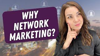 Why Network Marketing is the best place to start a business